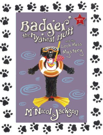 Cover of Badger the Mystical Mutt and the Loch Mess Mystery