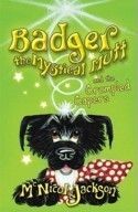 Cover of Book 3 - Badger the Mystical Mutt and the Crumpled Capers